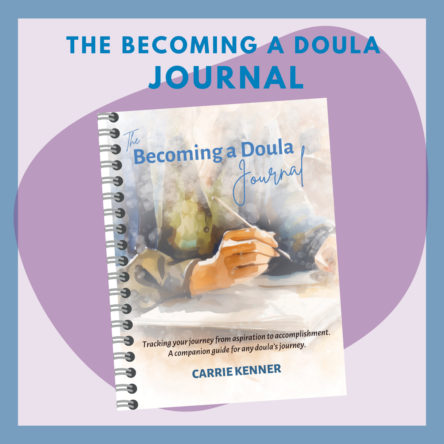 The Becoming a Doula Journal