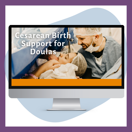 Cesarean Birth Support for Doulas