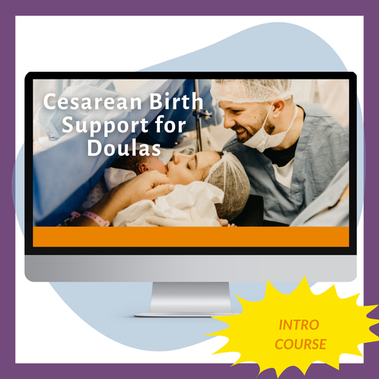 Cesarean Birth Support for Doulas