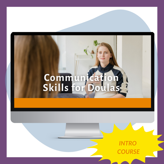 Communication Skills for Doulas