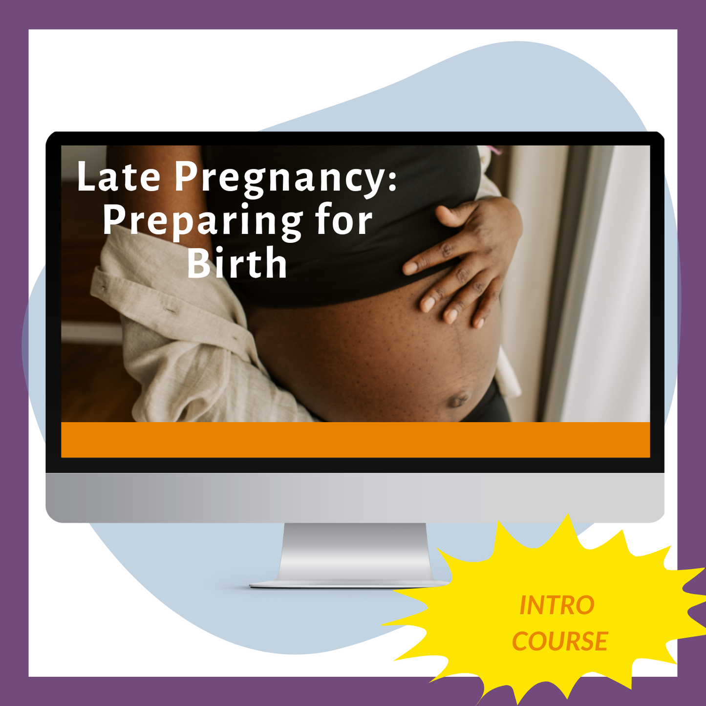 Late Pregnancy: Preparing for Birth